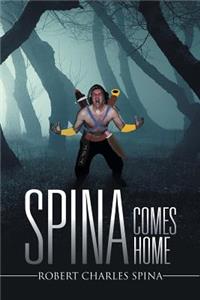 Spina Comes Home