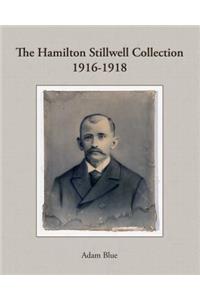 Hamilton Stillwell Collection 1916-1918