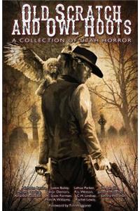 Old Scratch and Owl Hoots
