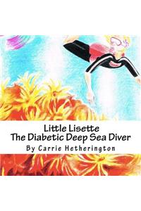 Little Lisette The Diabetic Deep Sea Diver