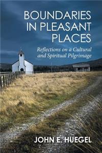 Boundaries in Pleasant Places