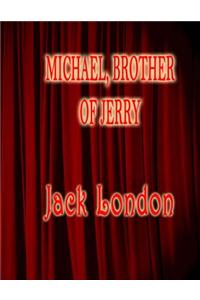 Michael, Brother of Jerry
