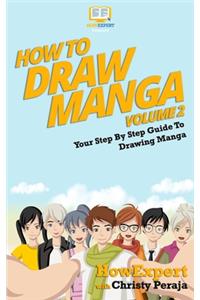 How To Draw Manga VOLUME 2