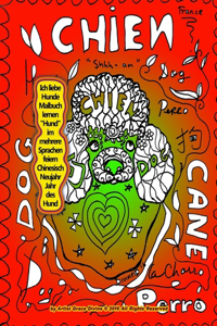 Ich liebe Komisch Hunde Malbuch Lernen 