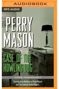 Perry Mason and the Case of the Howling Dog