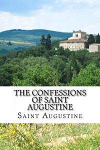The Confessions of Saint Augustine