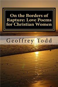 On the Borders of Rapture