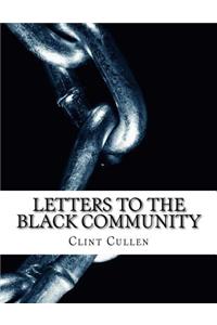 Letters To The Black Community