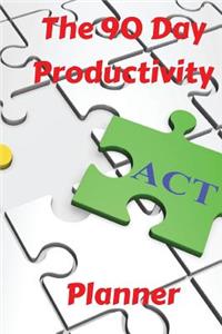 The 90 Day Productivity Planner