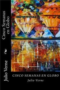 Cinco Semanas en Globo (Spanish Edition)