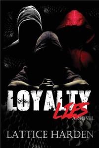 Loyalty Lies