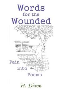 Words for the Wounded