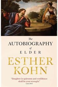 Autobiography of Esther M. Kohn