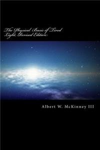 Physical Basis of Tired Light, Revised Edition