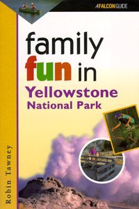 Family Fun in Yellowstone