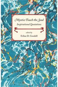Mystics Touch the Soul
