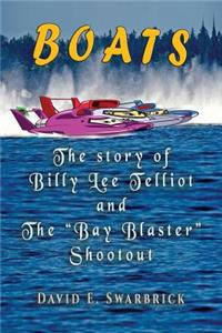 Boats The story of Billy Lee Telliot and the 