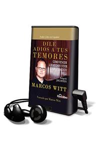 Dile Adios A Tus Temores