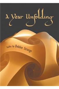 A Year Unfolding