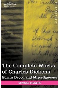 The Complete Works of Charles Dickens (in 30 Volumes, Illustrated)