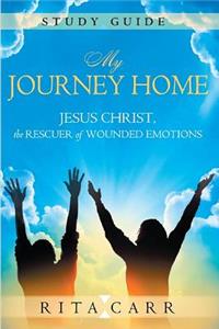 My Journey Home Study Guide