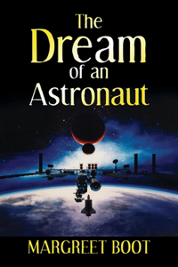 Dream of an Astronaut