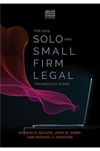 2018 Solo and Small Firm Legal Technology Guide: Critical Decisions Made Simple