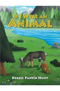 If I Were an Animal