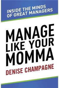 Manage Like Your Momma