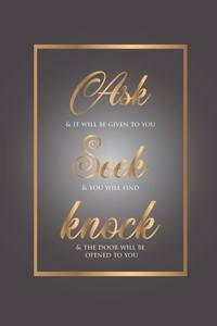 Ask Seek Knock Wirebound Notebook with grey and gold cover