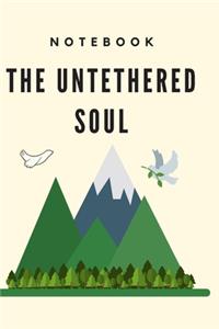 The Untethered Soul