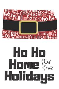 Ho Ho Home for the Holidays