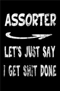 Assorter Let's Just Say I Get Shit Done