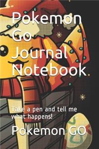 Pokemon Go Journal Notebook