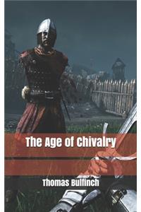 The Age of Chivalry