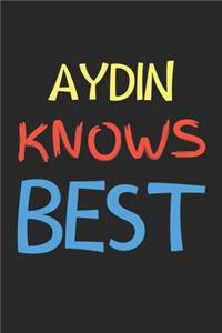 Aydin Knows Best