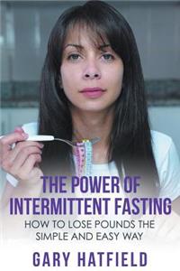 Power of Intermittent Fasting
