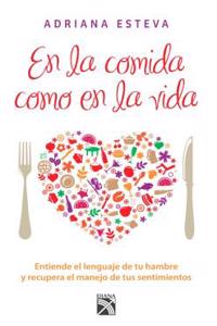 En La Comida Como En La Vida
