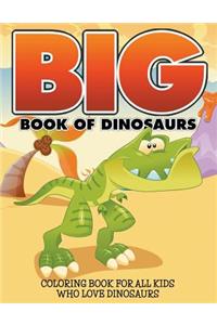 Big Book Of Dinosaurs