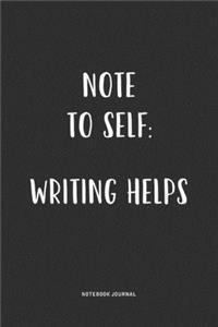 Note To Self Writing Helps