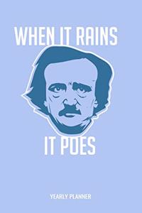 When It Rains It Poes Yearly Planner