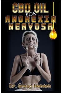 CBD Oil for Anorexia Nervosa