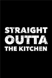 Straight Outta The Kitchen