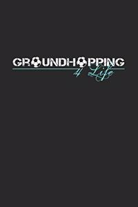 Groundhopping 4 Life