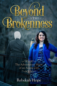 Beyond the Brokenness