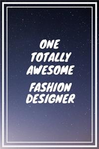 One Totally Awesome Fashion Designer