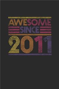 Awesome Since 2011