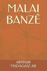 Malai Banzê