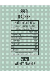 Sped Teacher Nutritional Facts Weekly Planner 2020