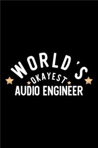 World's Okayest Audio Engineer